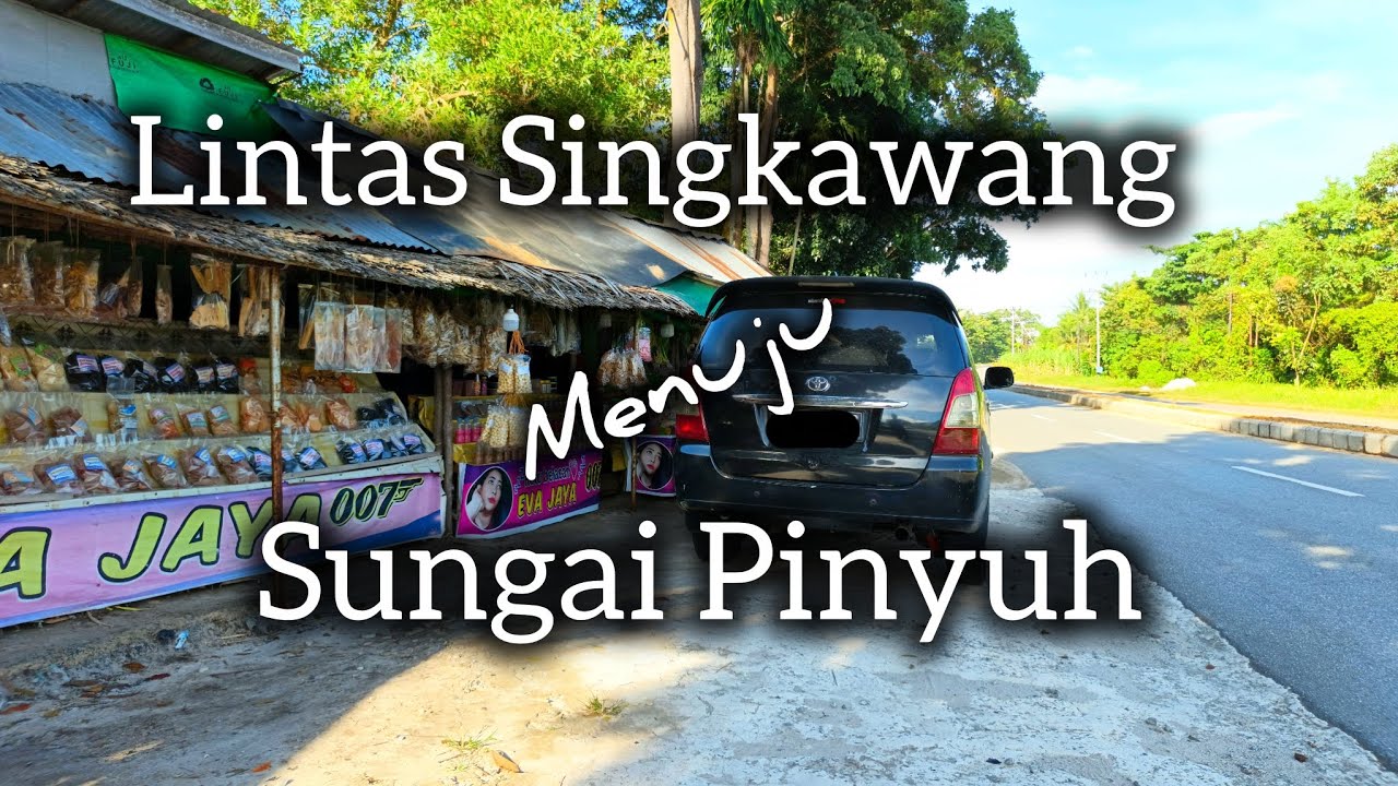 Lintas Singkawang - Pinyuh
