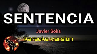 Sentencia - Javier Solís (karaoke version)