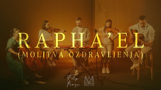 Filip Panza – Rapha’El (Molitva ozdravljenja) [Official video 2023.]