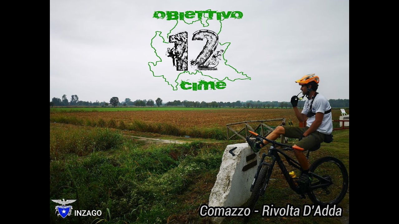 Obiettivo 12 Cime: Comazzo - Rivolta