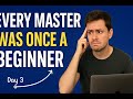 Every Master Was Once a Beginner | My Day 3 Youtube Journey