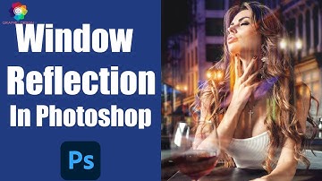 How To Create Window Reflection In Photoshop