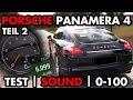 Porsche Panamera 4 (2012) 300 PS | TEST & Exhaust Sound, 0-100 | OEM / STOCK | TEIL 2 | XHAUST