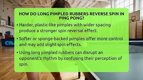 How Do Long Pimpled Rubbers Reverse Spin In Ping Pong? - Ping Pong Prodigy