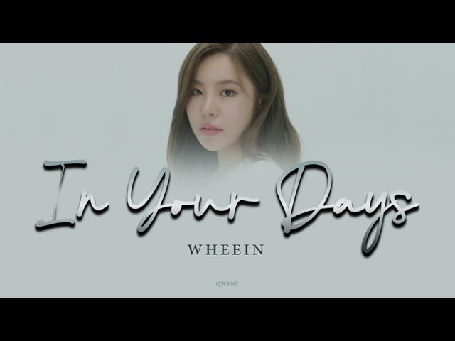 WHEEIN - In Your Days (너의 하루 끝에) Thirty-Nine OST Lyrics (Rom|Han|Eng) class=