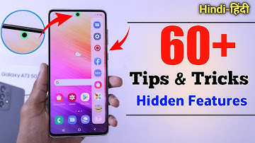 Samsung Galaxy A73 Tips And Tricks - Top 60++ Hidden Features | Hindi-हिंदी