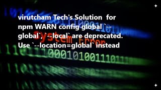npm WARN config global ` global`, ` local` are deprecated  Use `  location=global` instead'  Angular