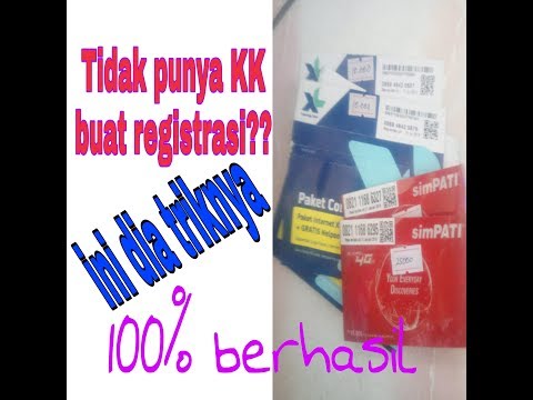 CATAT.. Cara Registrasi Kartu Tanpa Kk Dan Ktp Ini Sudah Tidak Berlaku Lagi