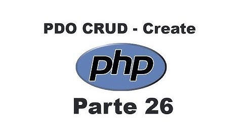Curso de PHP 26 - PDO CRUD Crear registros