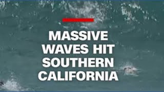 Massive Waves in Southern California