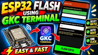 🔥 ESP32 Flash Using GKC Terminal | One Click Firmware Flashing | Android Mobile 📱 screenshot 4