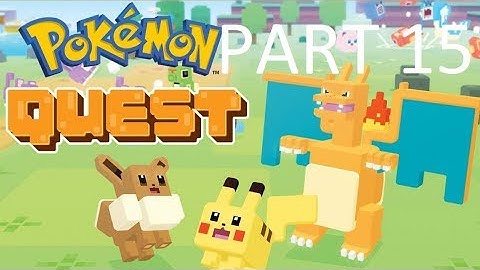 POKEMON QUEST Walkthrough Gameplay Part 15 - AREA 6 (Mobile)