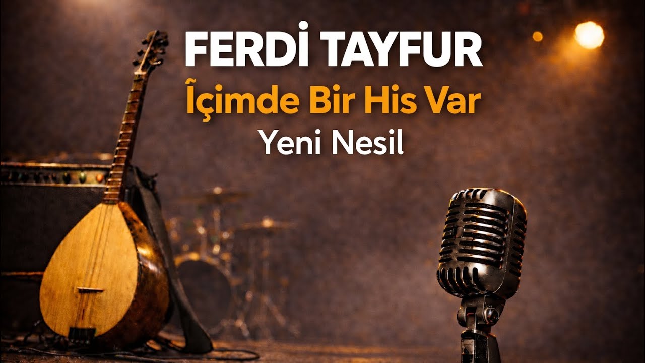 Ferdi Tayfur – İçimde Bir His Var | Yeni Nesil