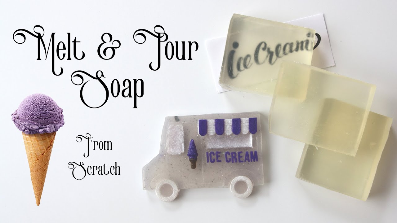 Transparent Melt & Pour Soap from Scratch 