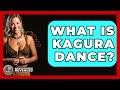 What Is Kagura Dance Ancient Wonders Revealed