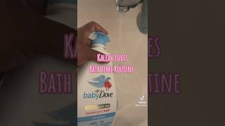 Kaleah Loves bath time#kaleahlove #bath #bathtime #bathtimeroutine #babylove #babydovepartner #dove