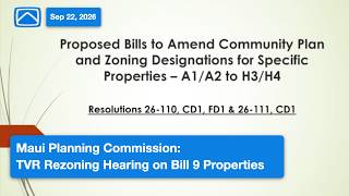 Details Maui Planning Commission: TVR Rezoning Hearing on Bill 9 Properties Guide