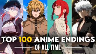 TOP 100 ANIME ENDINGS OF ALL TIME | UPDATED 2026