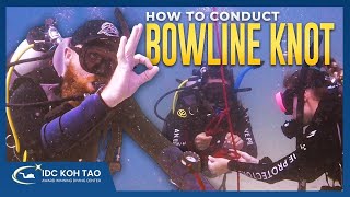 How to Conduct Tying the Bowline Knot 🤿 PADI Divemaster and IDC | Search and Recovery Adventure Dive