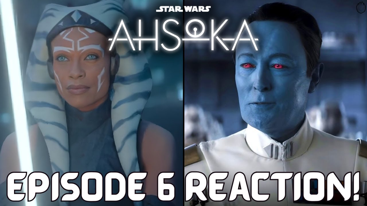 Thrawn is BACK?! | Star Wars Ahsoka - Episode 6 Reaction! - YouTube