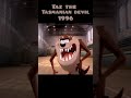 Taz The Tasmanian Devil Evolution Short Evolution Taz The Tasmanian Devil Evolution Short Evolution