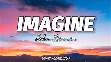 John Lennon - Imagine (Lyrics)🎶