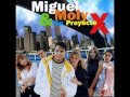 Miguel Moly y su Proyecto X (Demo)