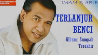 Terlanjur Benci - Imam S Arifin