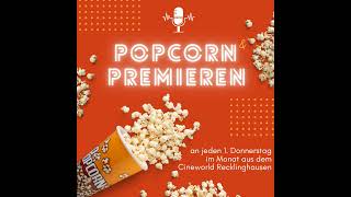 Popcorn und Premieren im Cineworld Recklinghausen - August 2026 Popcorn und Premieren im Cineworld Recklinghausen - August 2026