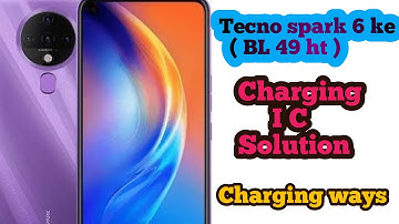 Tecno spark 6 bl 49ht charging ic solution | Tecno BL 49 HT chariging problem | Charging jumper
