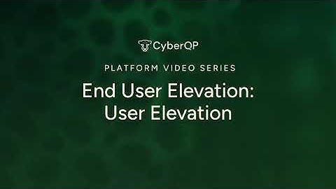 End User Elevation: User Elevation