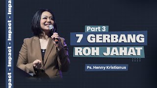 Download Lagu 7 GERBANG ROH JAHAT (PART 3) - PS. HENNY KRISTIANUS MP3 Download Lagu 7 GERBANG ROH JAHAT (PART 3) - PS. HENNY KRISTIANUS MP3