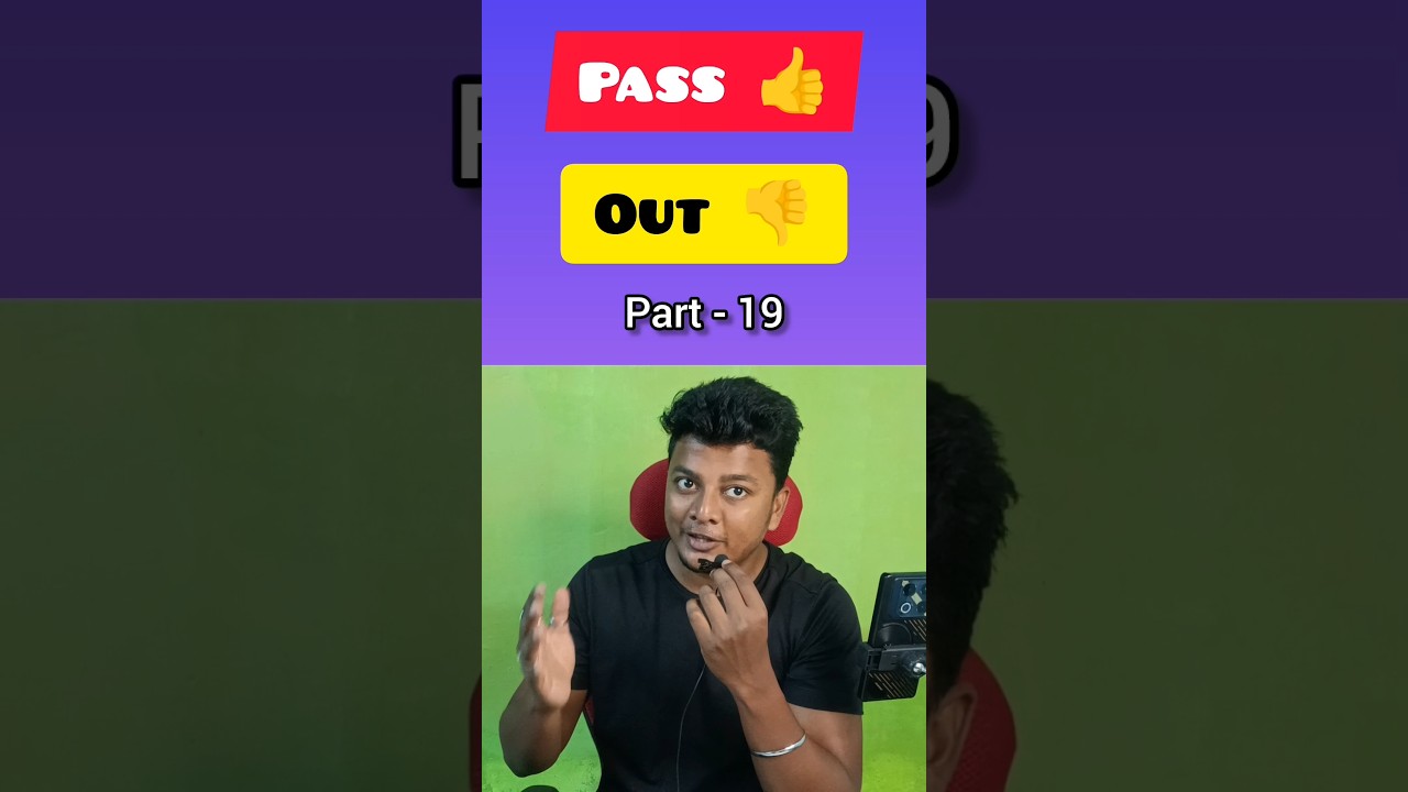 PASS👍 or OUT👎 Challenge  PART - 19