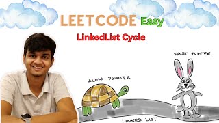 Leetcode 141 || LinkedList Cycle || Slow and Fast Pointer || Intuition with code