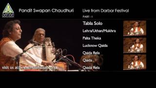 Tabla Solo: Pandit Swapan Chaudury Live at Darbar festival