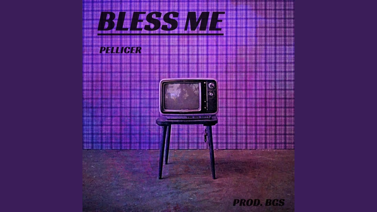 BLESS ME YouTube