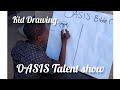 OASIS Talent show  // like, subscribe and share
