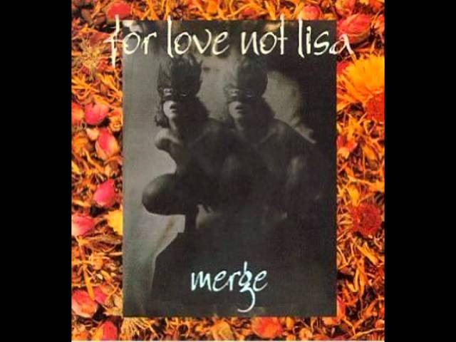 Assista a For Love Not Lisa - Softhand (from the album Merge) no YouTube Assista a For Love Not Lisa - Softhand (from the album Merge) no YouTube