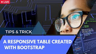 A responsive table created with Bootstrap