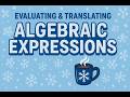 Math 23.5 - Day 5 - Evaluating algebraic expressions and translating algebraic expressions