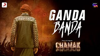 GANDA BANDA | Album CHAMAK | Vikram Montrose | Rohit Jugraj | Latest Release 2023