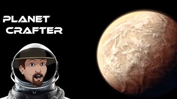 A Space Survival Open World Terraforming Crafting Game.- THE PLANET CRAFTER EP. #1
