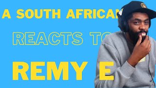Remy E - Tanne innie lug A South African Reacts