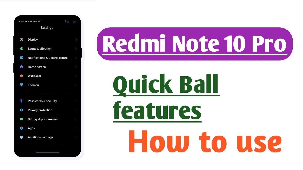 Redmi Note 10 Pro , Quick Ball features tips and tricks