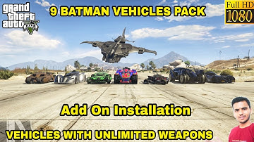 GTA 5 : HOW TO INSTALL BATMAN VEHICLES ADD ON PACK MOD🔥🔥🔥
