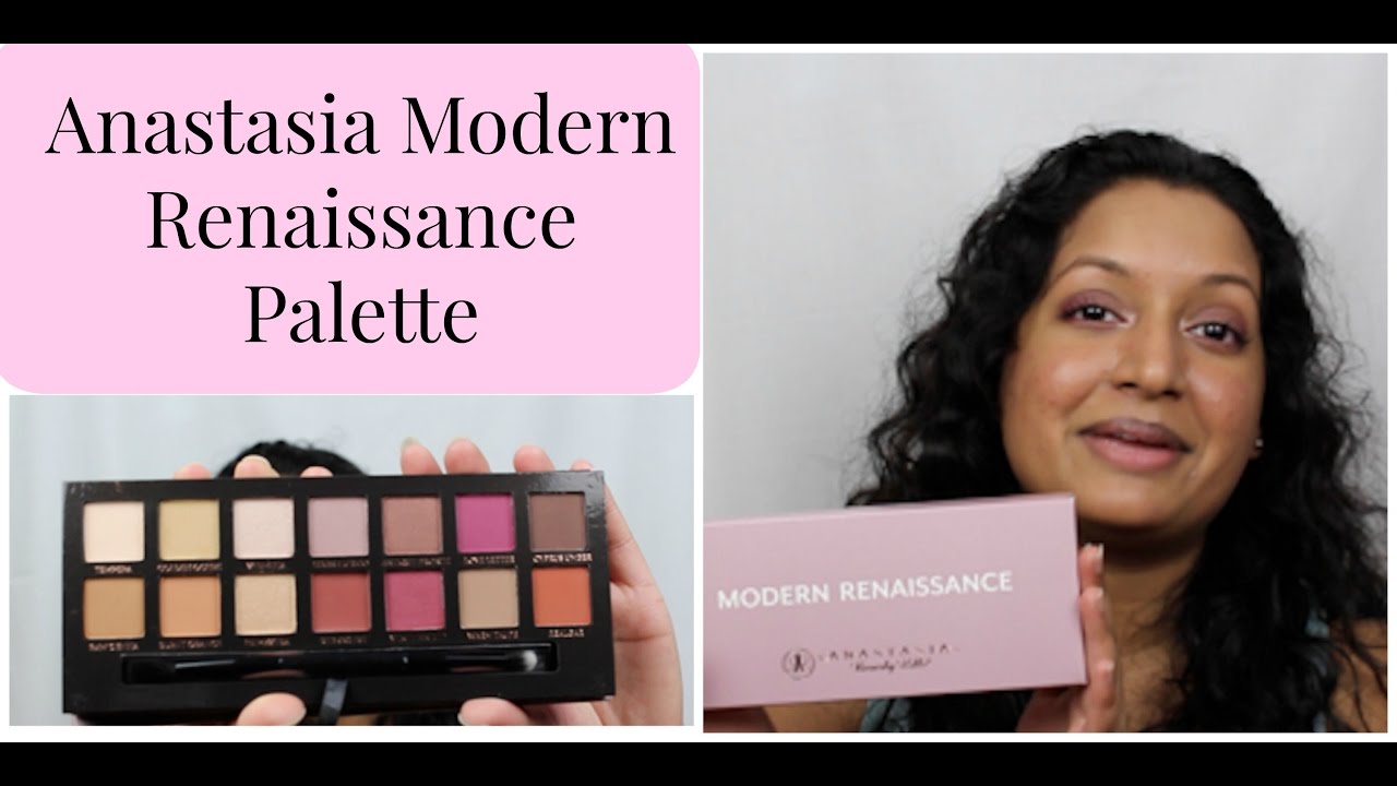 Anastasia Modern Renaissance Palette I Review & Demo - YouTube