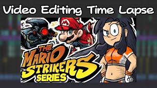 Video Editing Time Lapse - The Mario Strikers Series