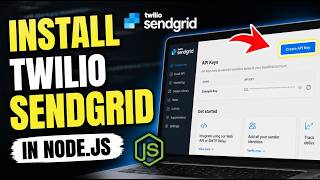 How to install Twilio SendGrid for email in Node.js - Beginner Guide