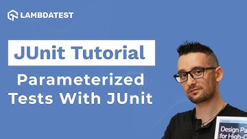 Parameterized Tests With JUnit | JUnit Tutorial With Selenium | Part 5
