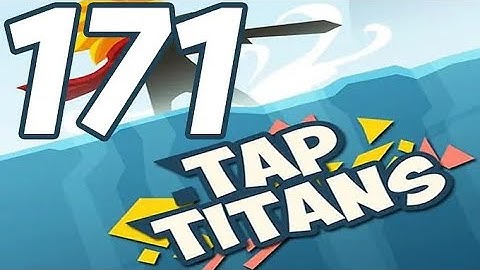 Tap Titans - Gameplay Walkthrough Part 171 - Prestige 26 [Multiplayer] (iOS, Android)
